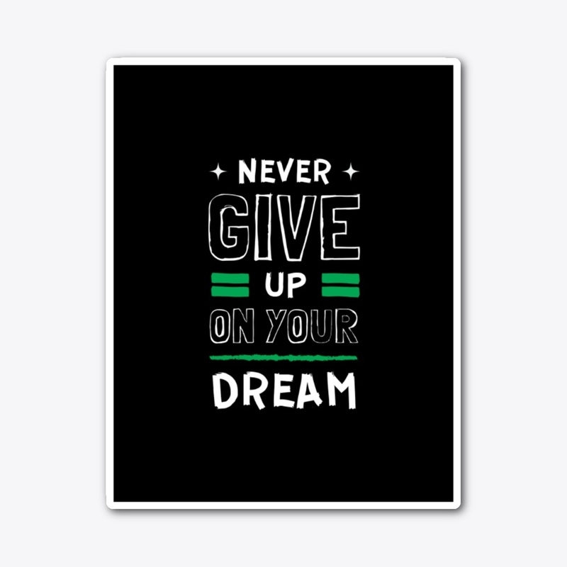 Never give up