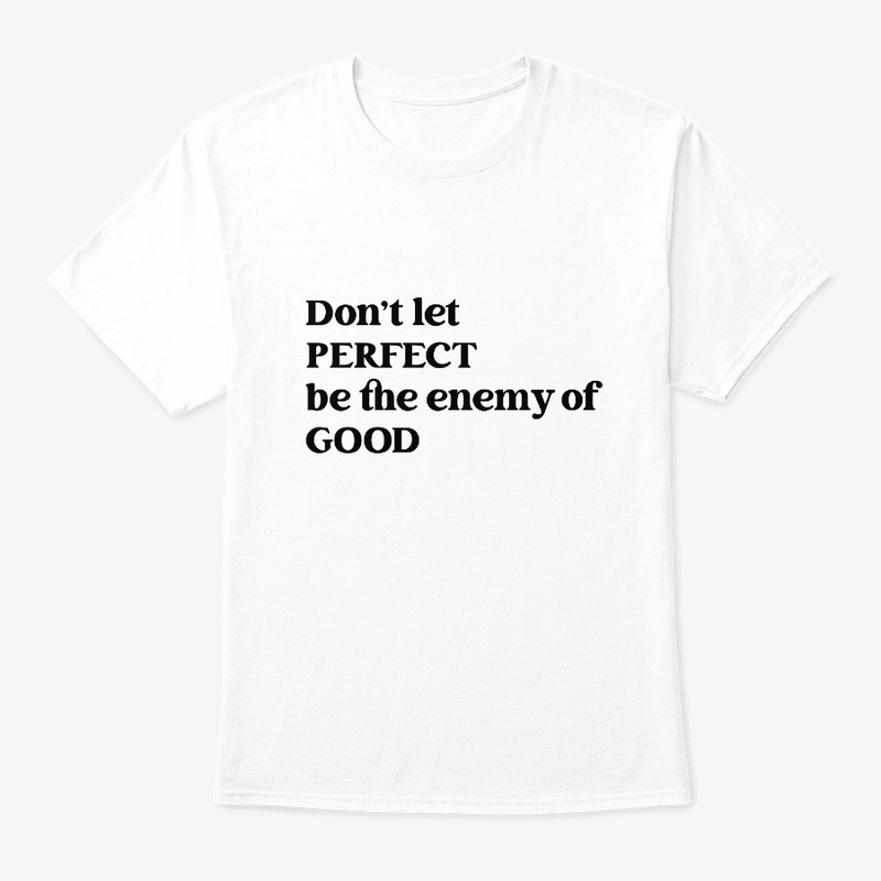 Perfect is the Enemy of Good Text Design