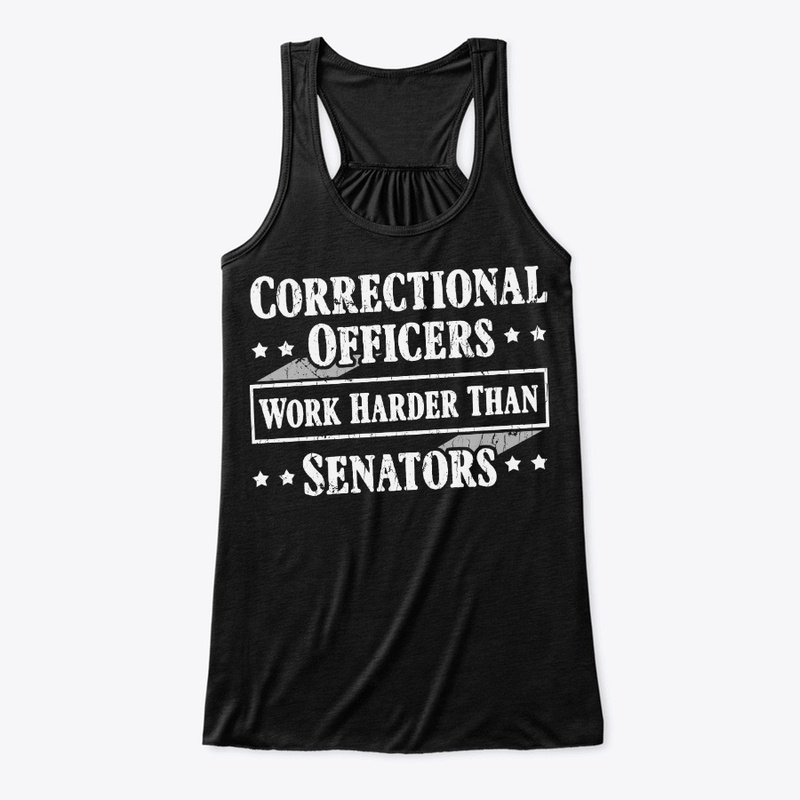 Correctional Officer Gift Work Harder