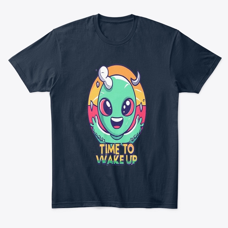 Time To Wake UP T-shirts Desgim