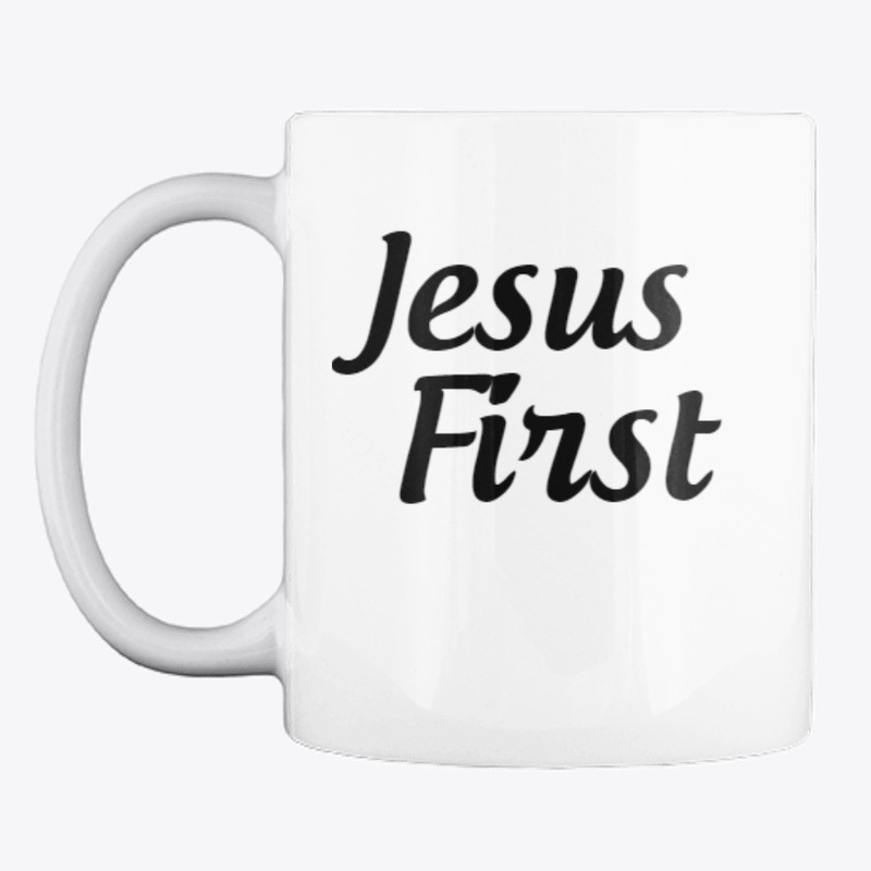 Jesus First