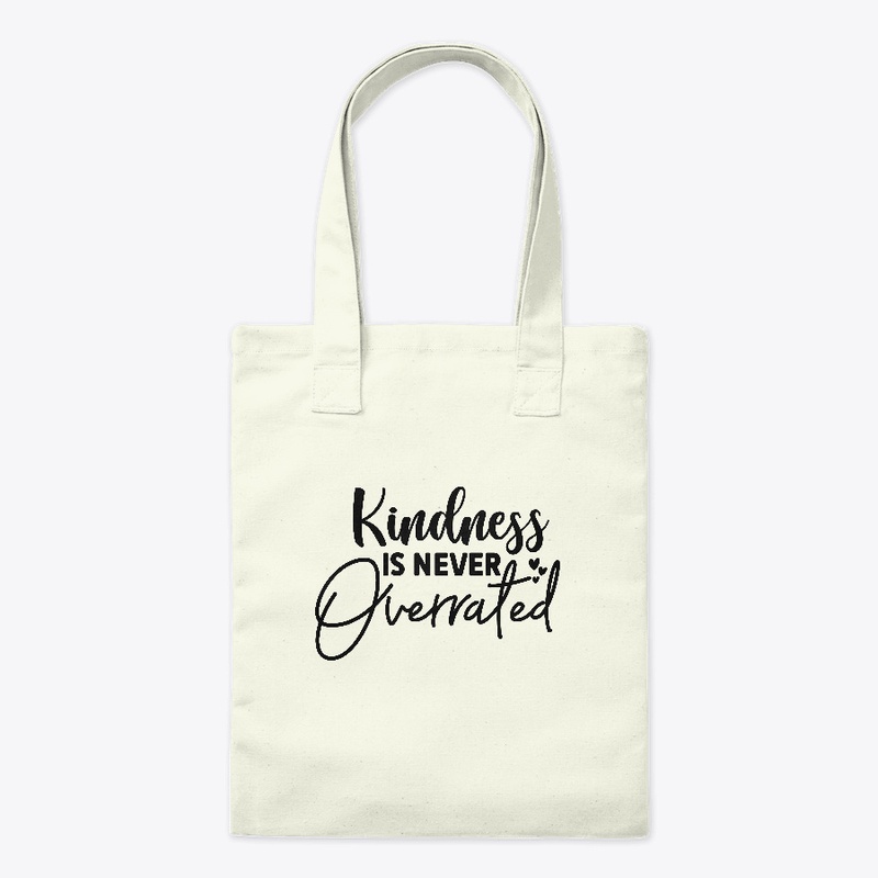Kindness is never overrated
