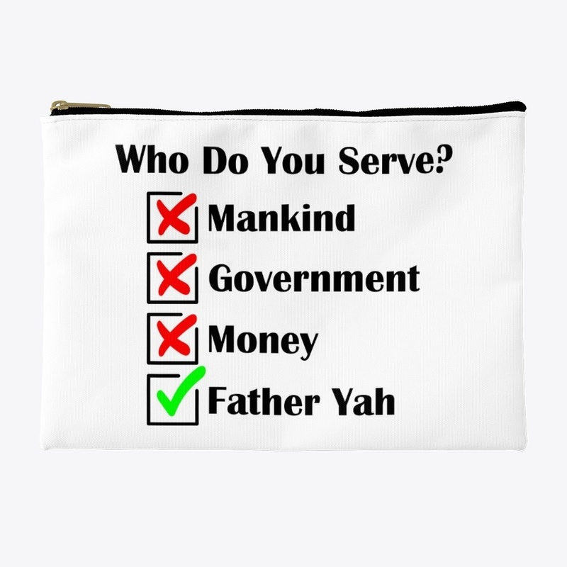 Who Do You Serve?