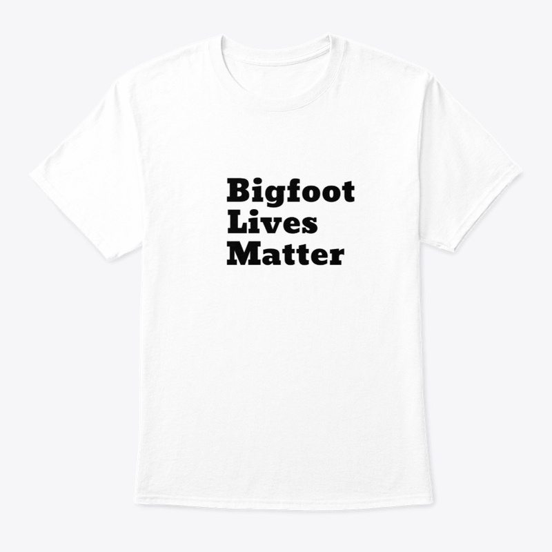 Bigfoot Lives Matter