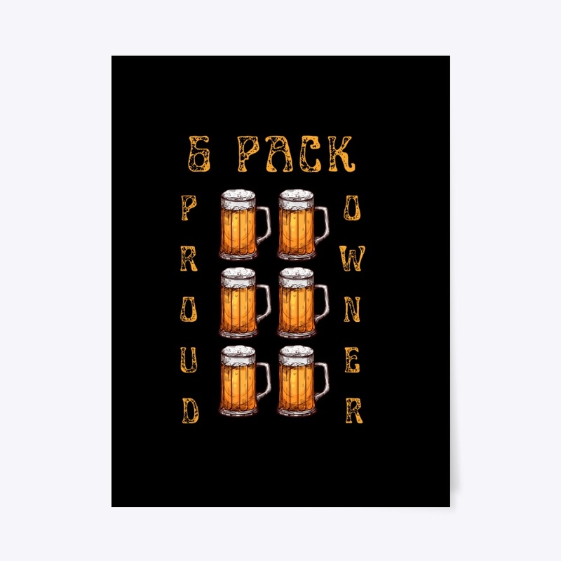 funny six pack proud owner