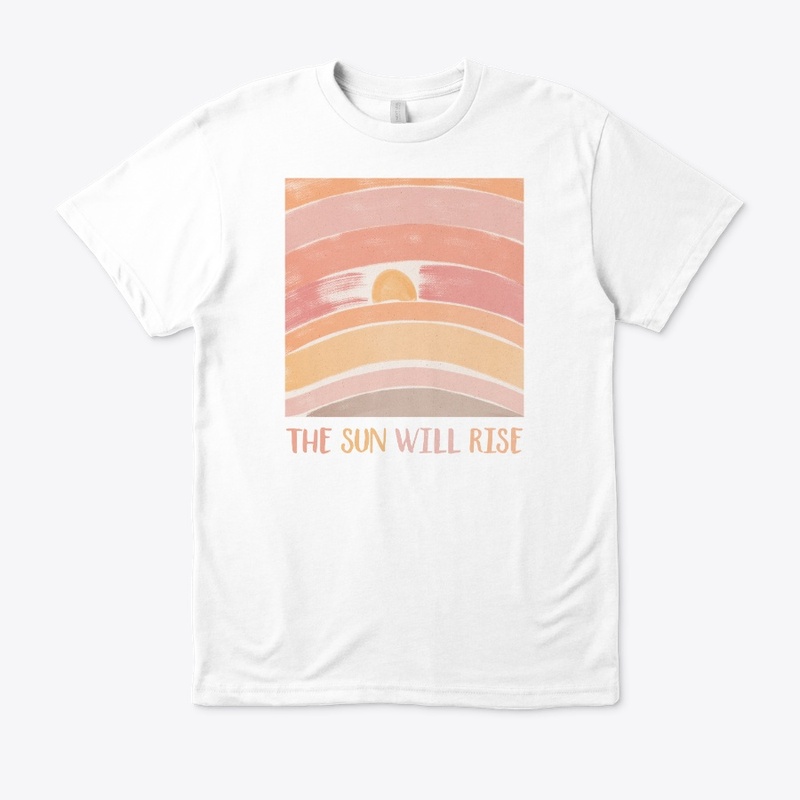the sun will rise 