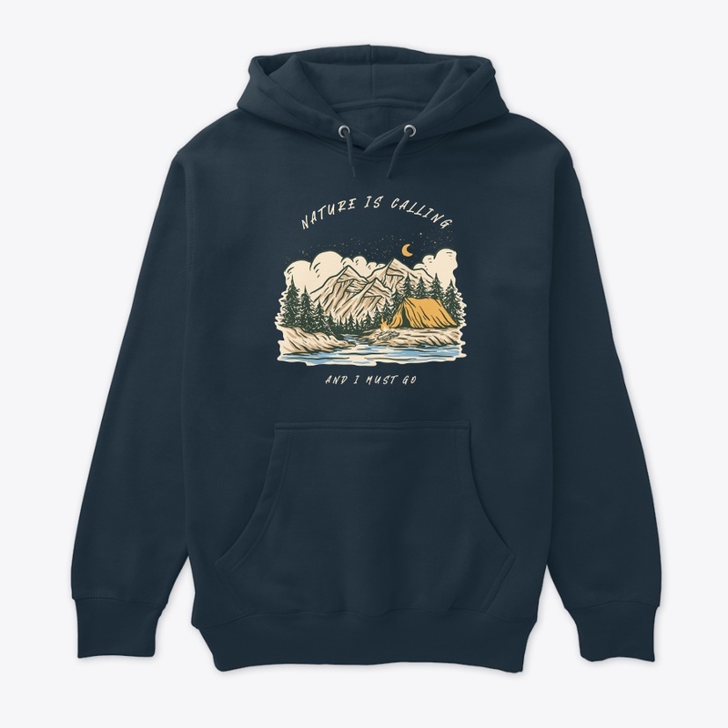 Nature Is Calling And I Must Go