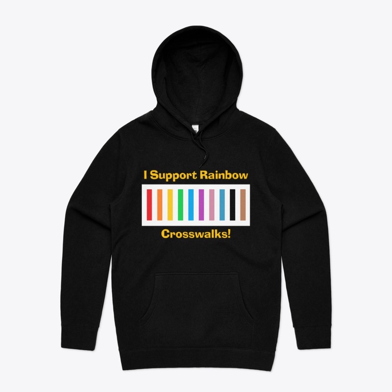 I Support Rainbow Crosswalks