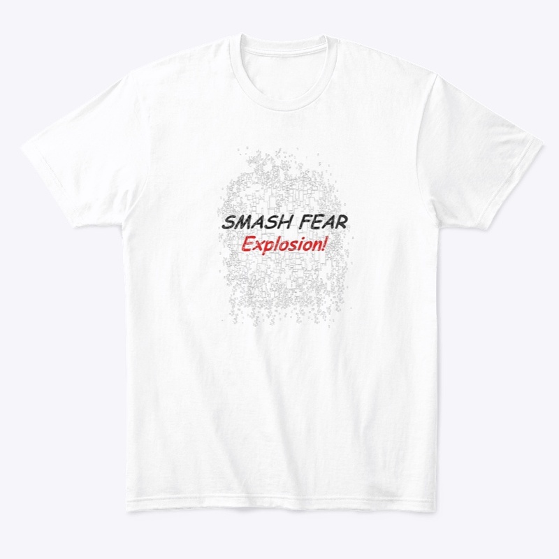 SMASH FEAR - Explosion