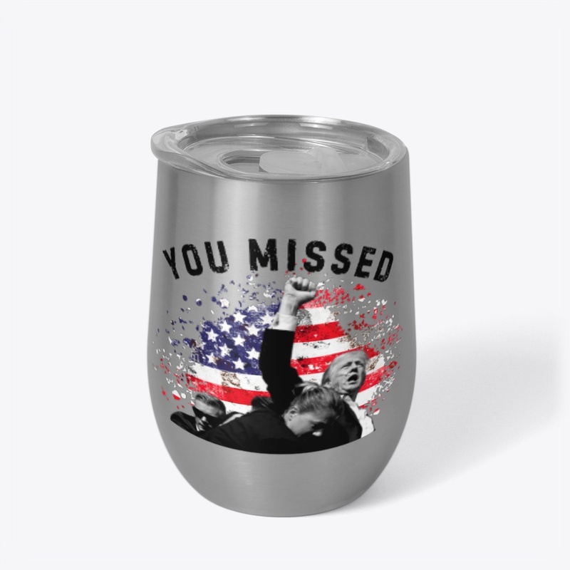 You Missed 