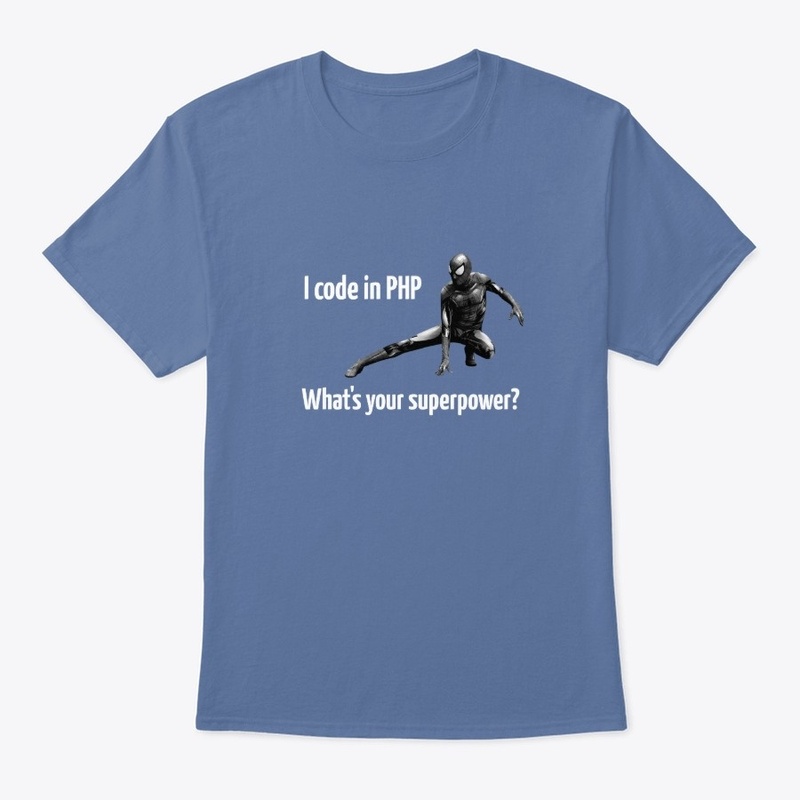 I code in PHP what is your superpower