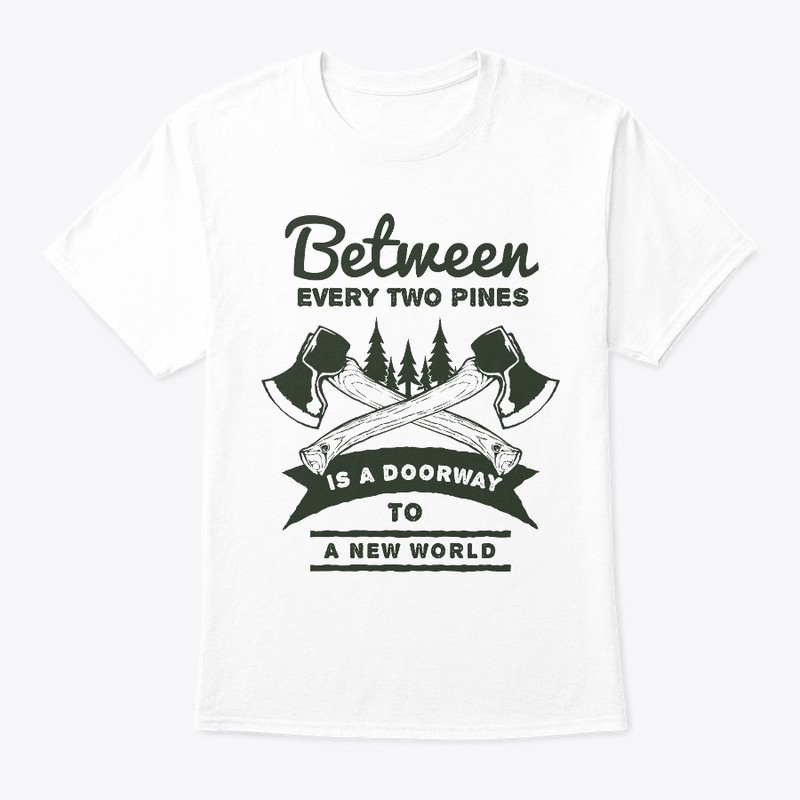 BETWEEN EVERY TWO PINES