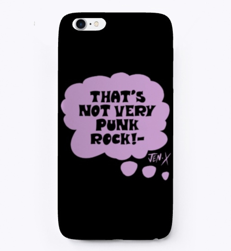 "THATS NOT VERY PUNK ROCK!" -Design