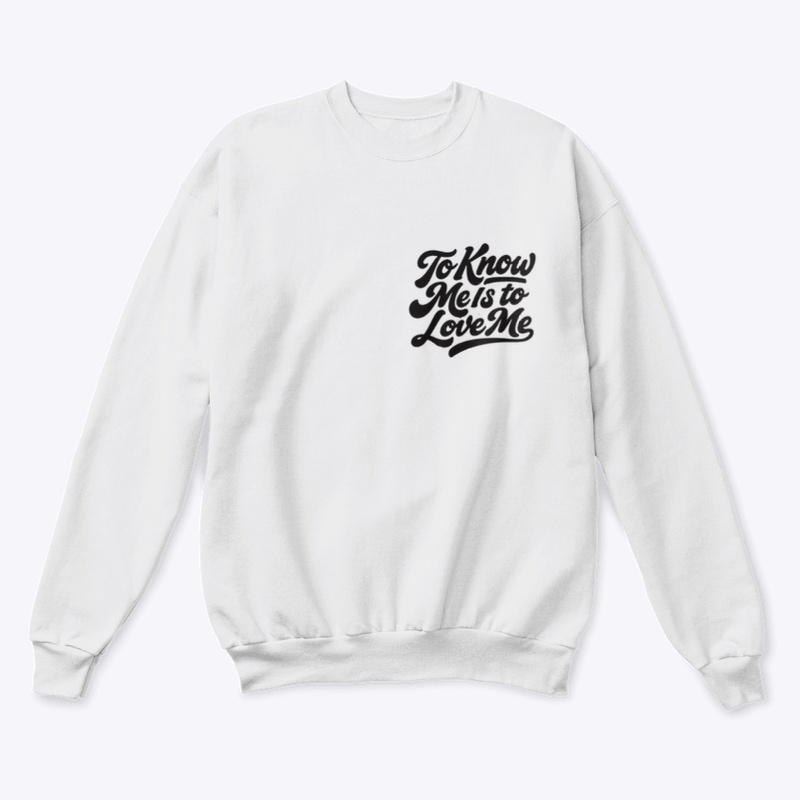 To Know Me Is To Love Me (Album Merch)