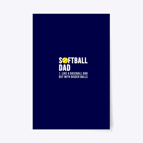 Softball Like A Bigger Dark Navy T-Shirt Front