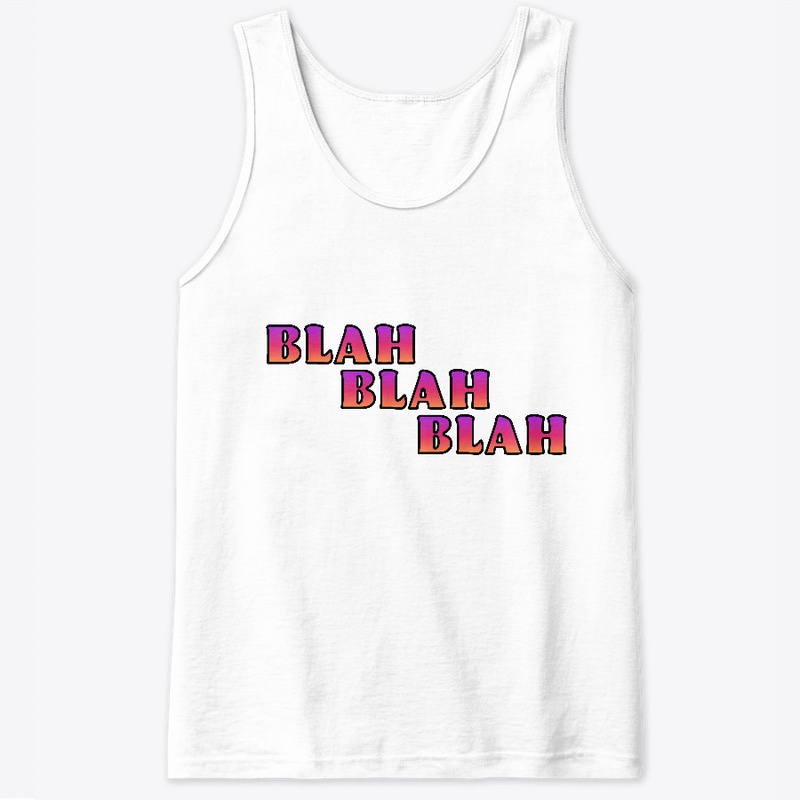 Blah Blah Blah