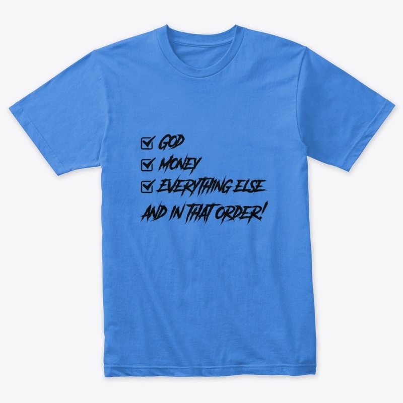 GOD MONEY EVERYTHING ELSE APPAREL