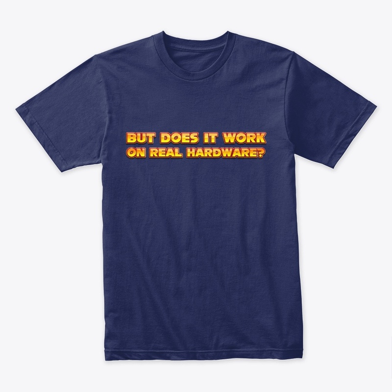 But Does it work on Real Hardware?