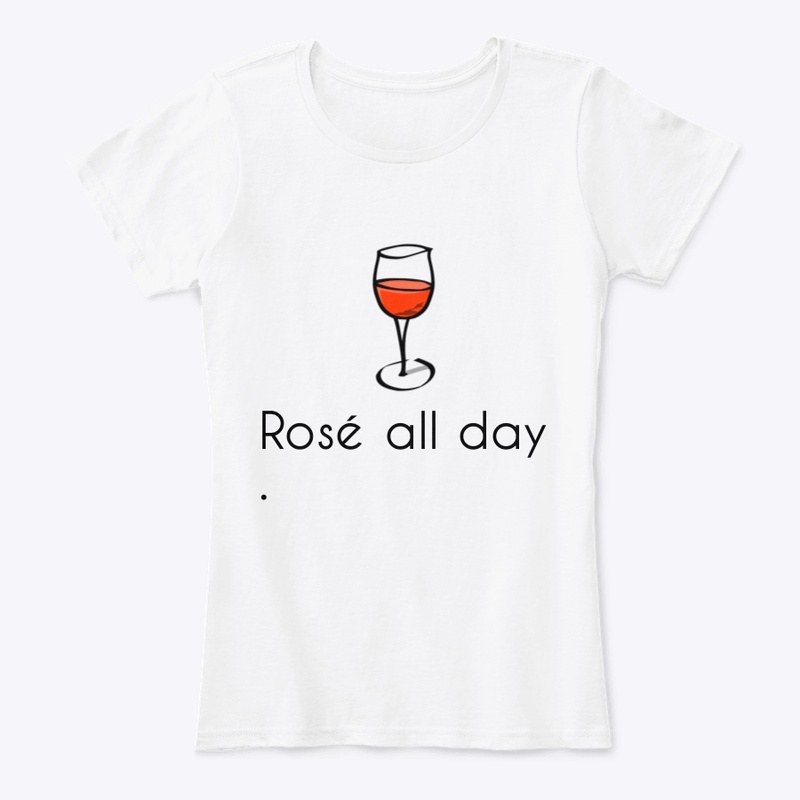 Rosé all Day shirt