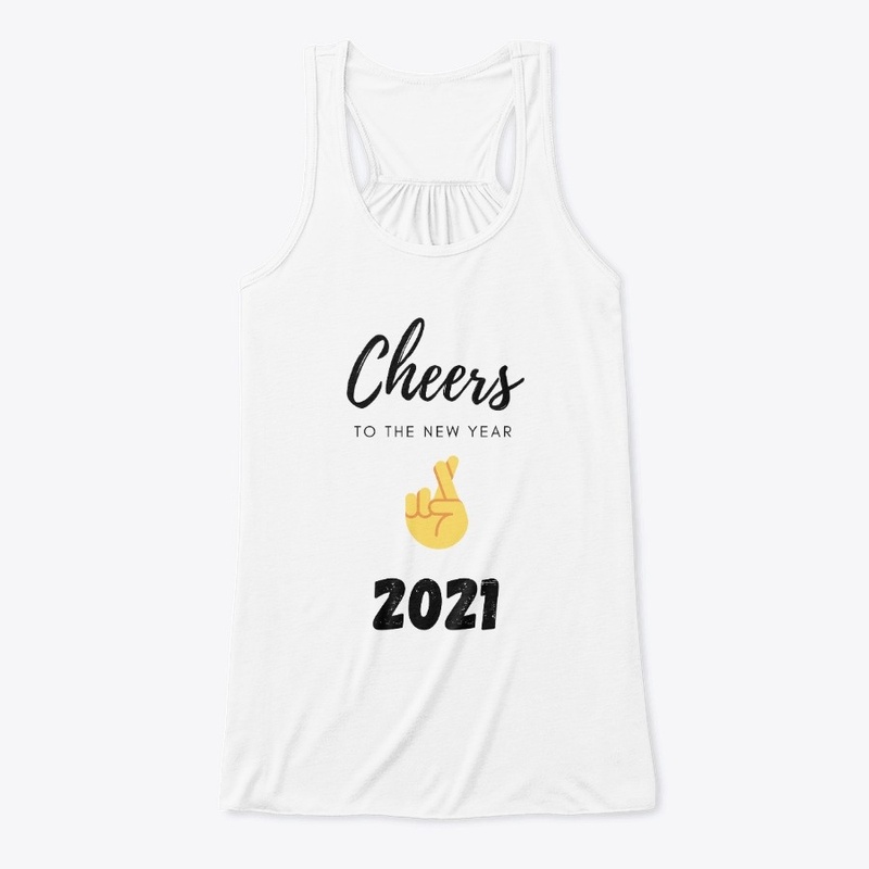 Cheers To The New Year 2021