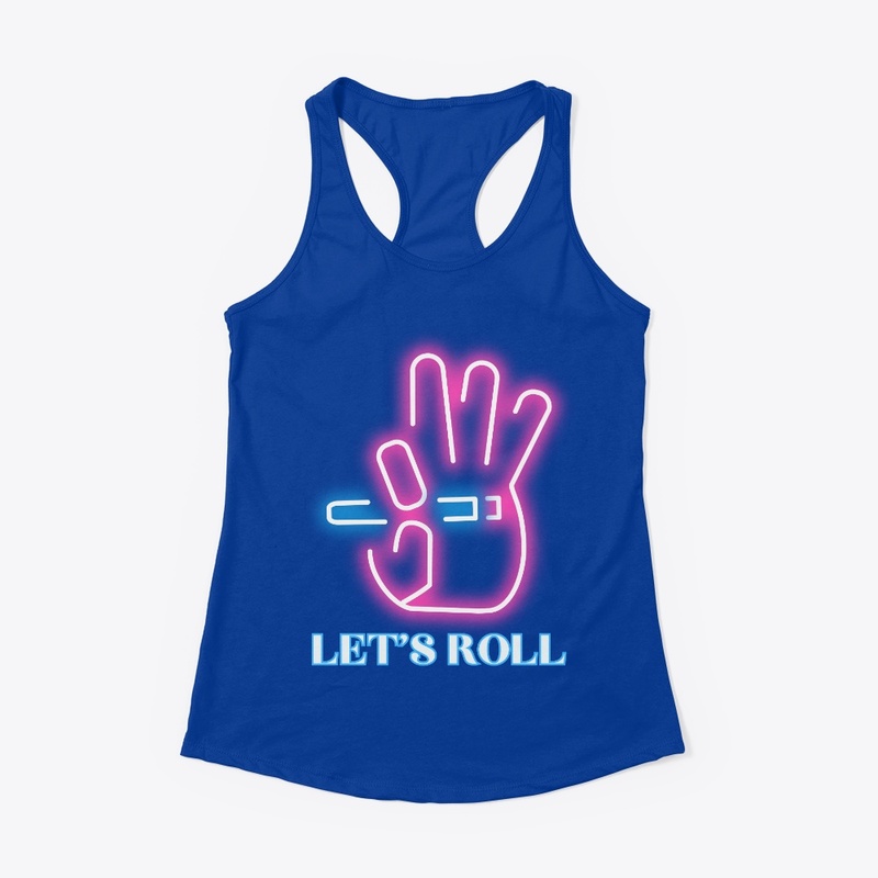 Graphic tshirt lets roll 