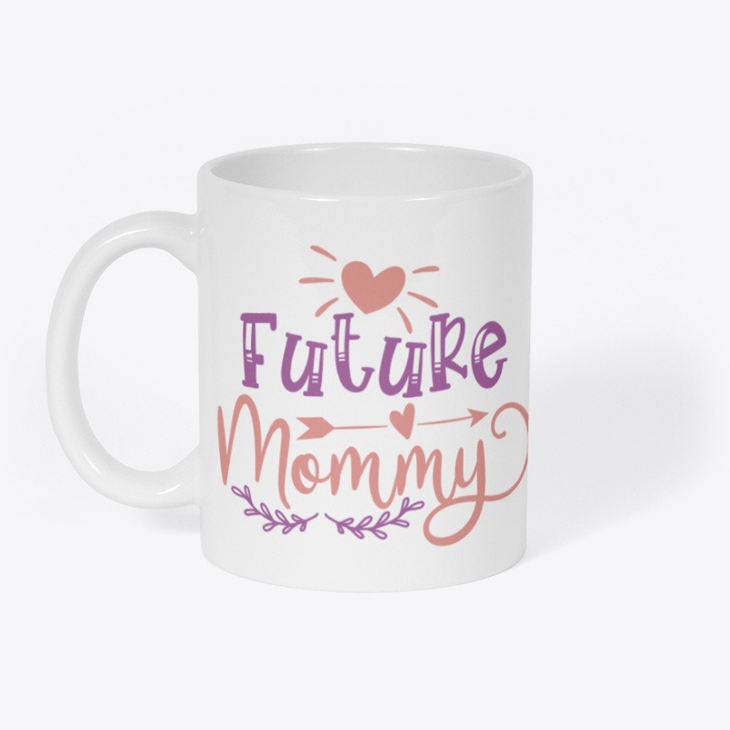 Future Mommy Funny Graphic T-Shirt