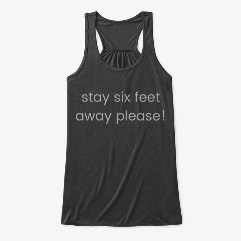 stay six feet away please!