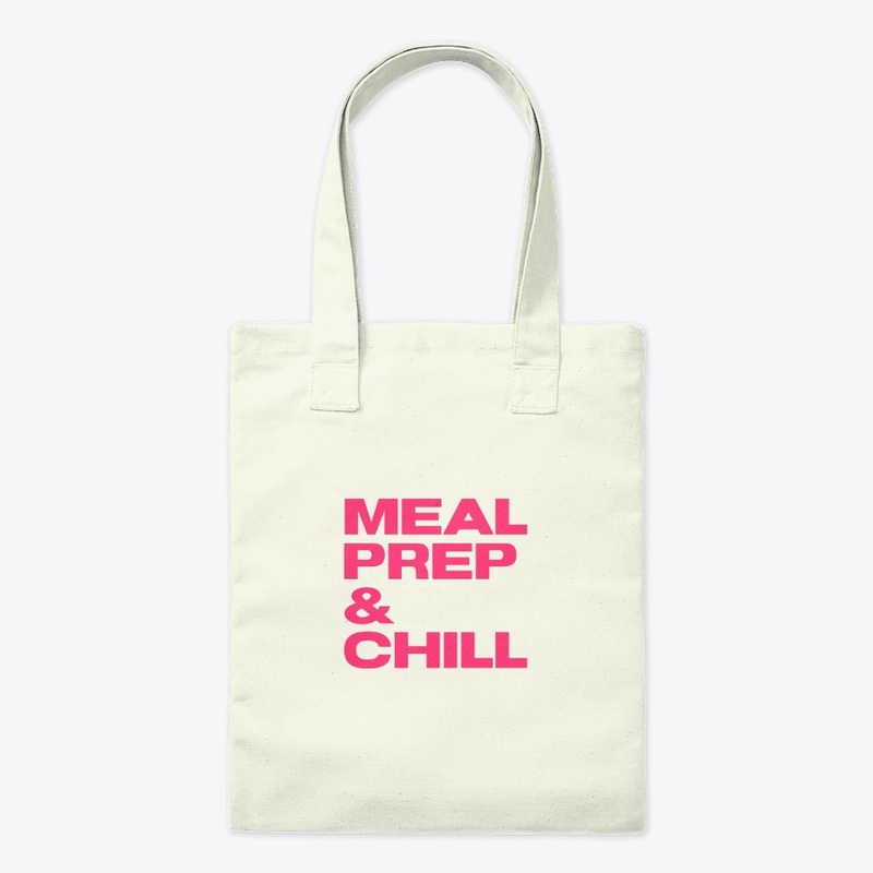 Meal Prep & Chill Tote