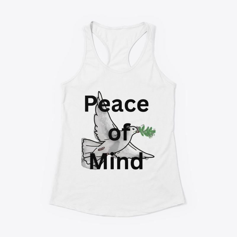 Peace of mind tshirt 