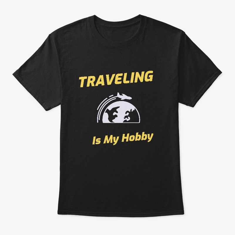 Traveling Is My Hobby