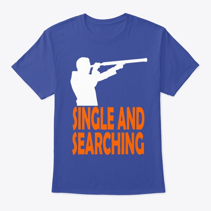 Single and searching Tee