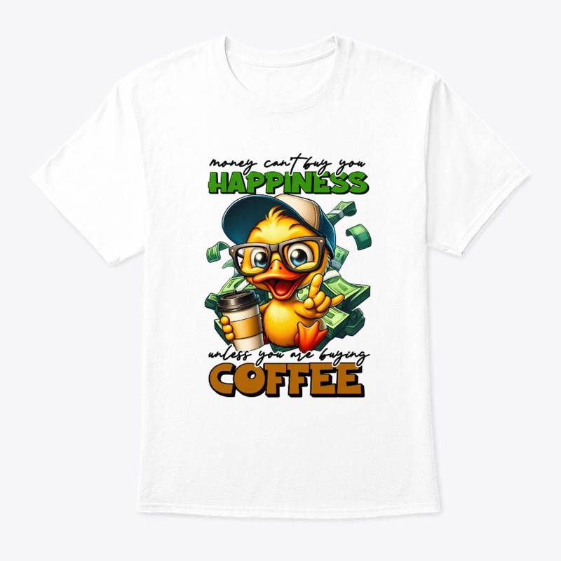Money Buys Coffee Duck