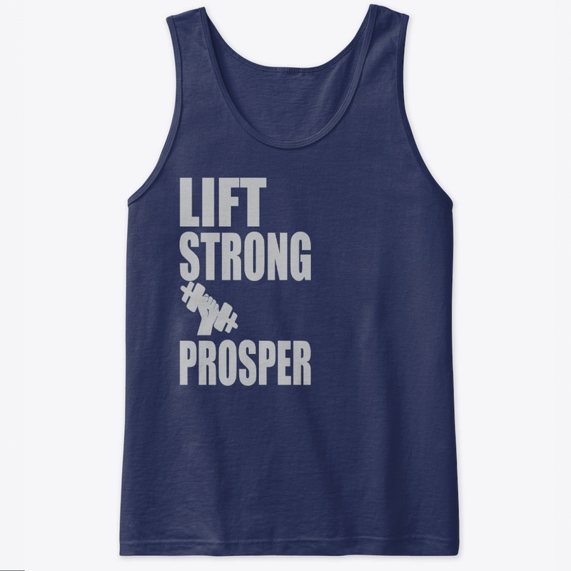 Lift Strong and Prosper