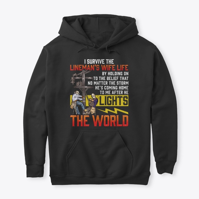 Lineman's Wife Gift - I Survive The Life