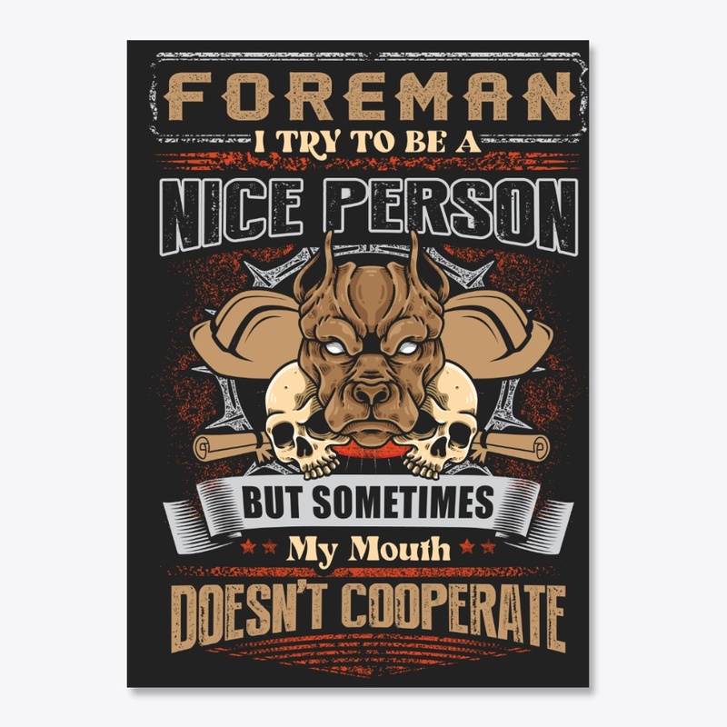 Sarcastic Foreman