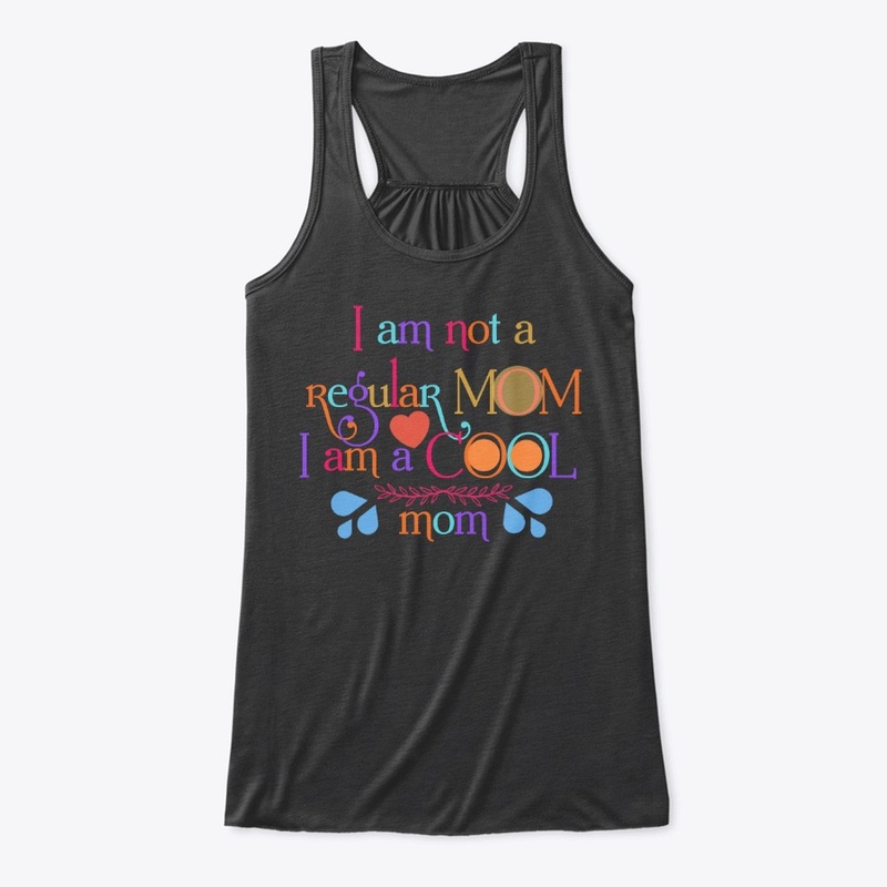 Im not a regular mom tee