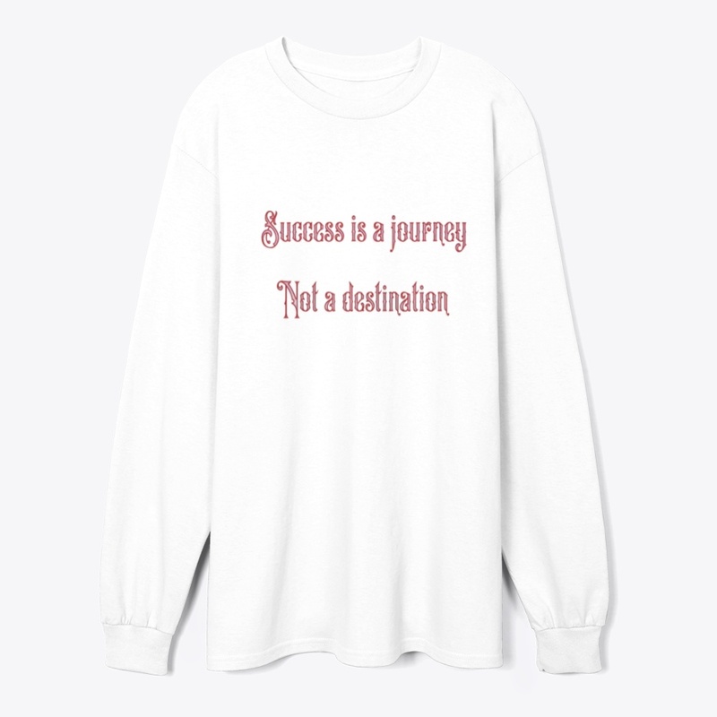 Success Is a Journey, Not a Destination