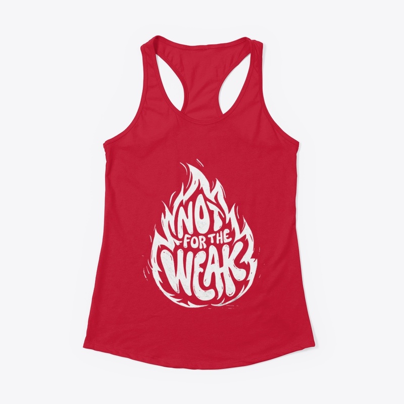 Not for the Weak February 2026 - Women's Racerback Tank