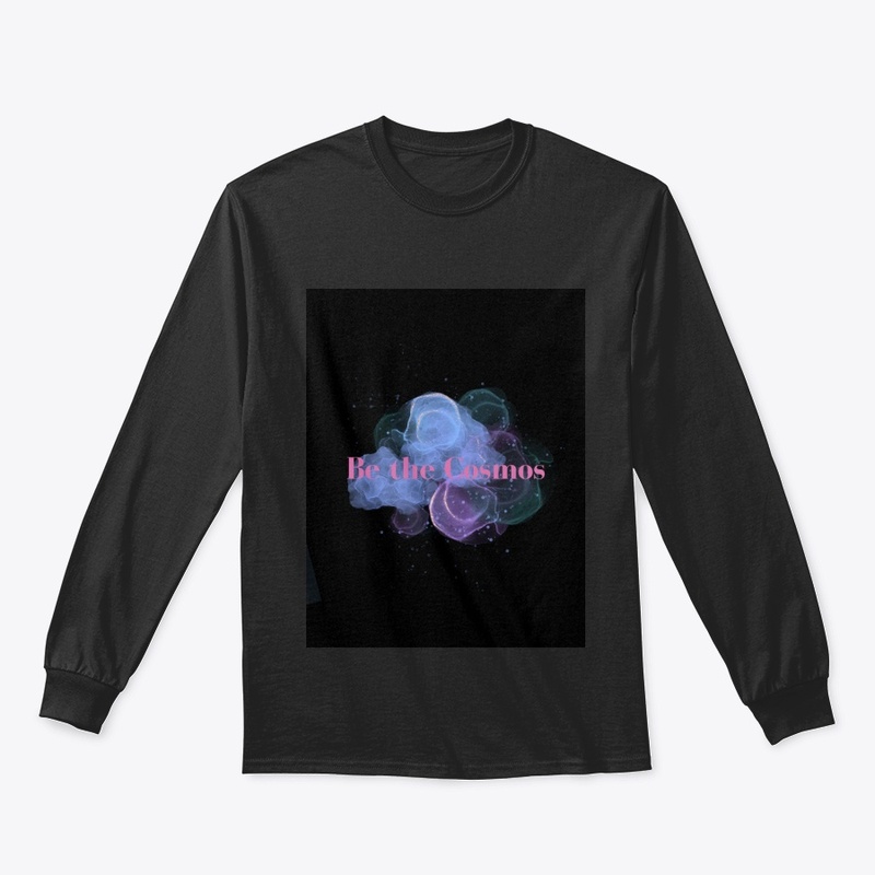 Be the Cosmos T-shirt /hoodie 