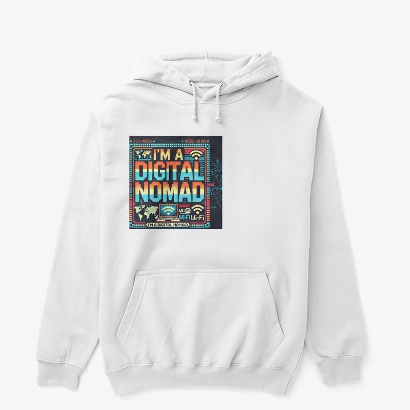 I'm a Digital Nomad" Pixel T-Shirt