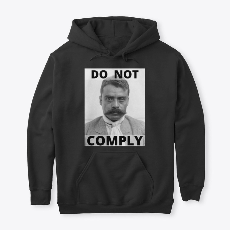 Zapatista "Do Not Comply" Hoodie