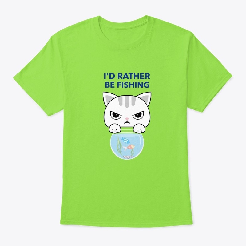 I'd rather be fishing, meow.