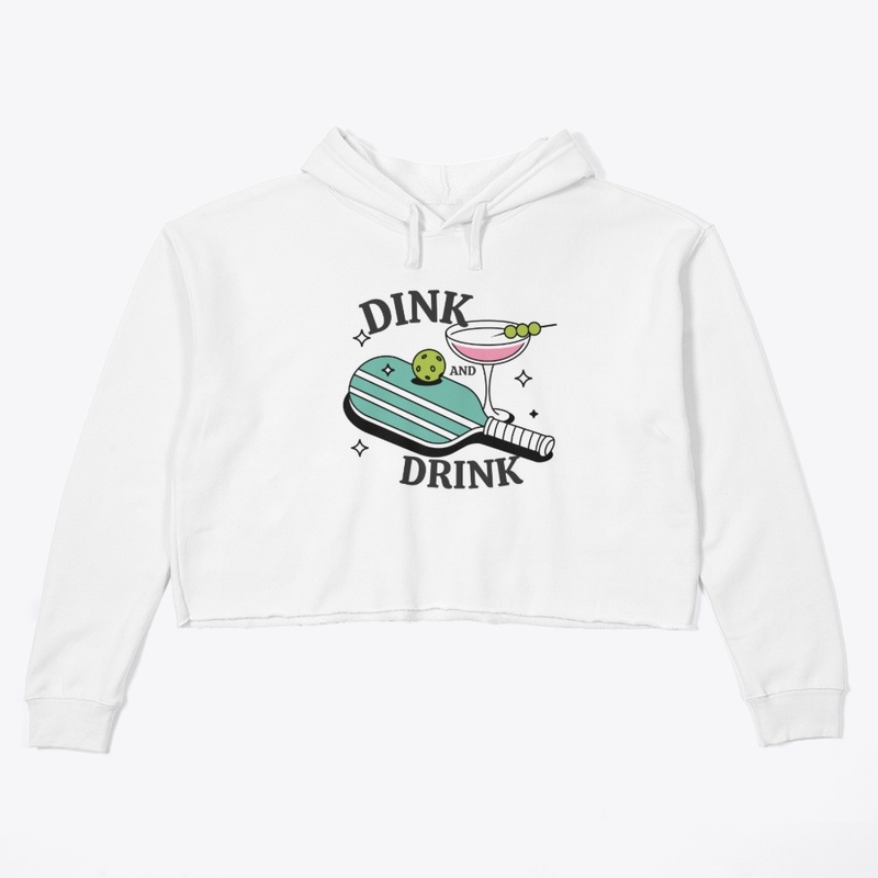 Dink and Drink 