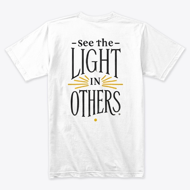 See the Light in Others