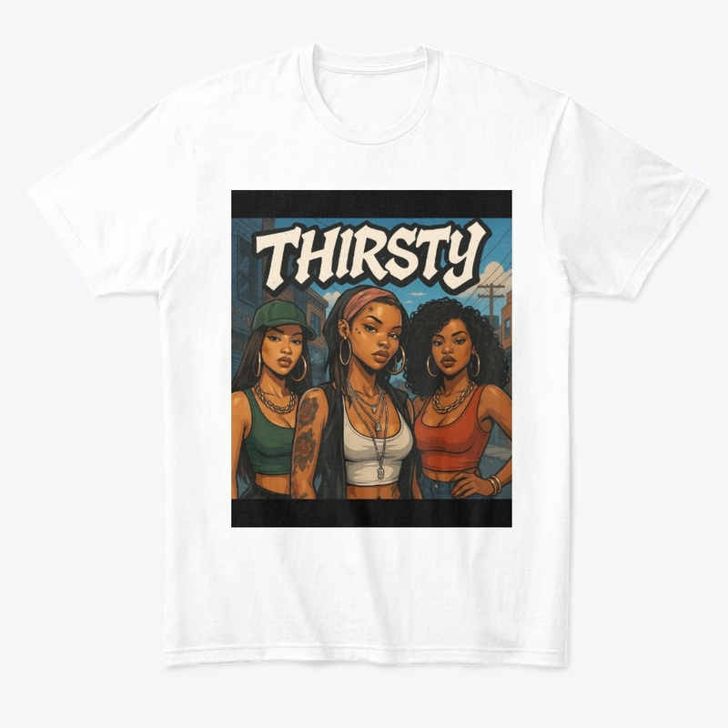 Thirsty