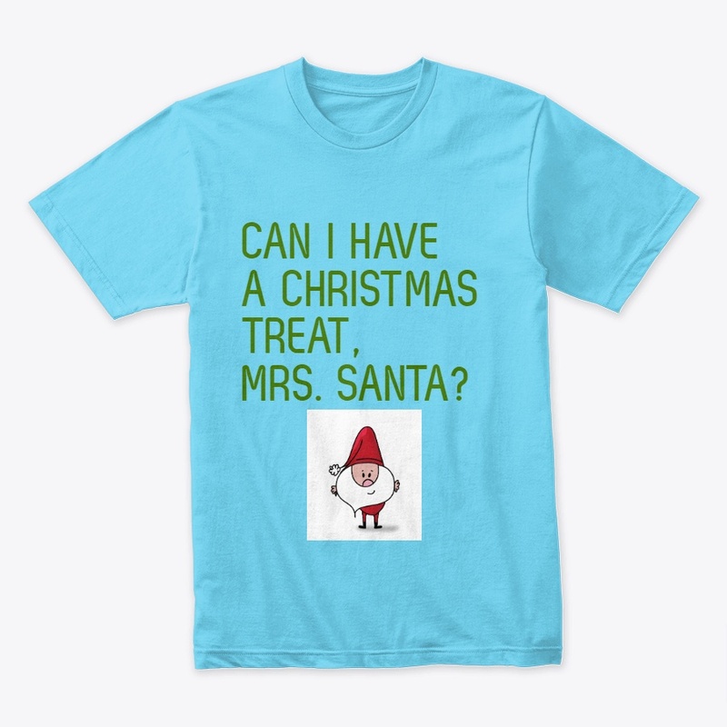 Can I have Christmas treat Mrs. Santa