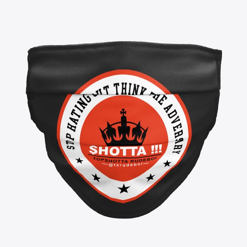 SHOTTA !!! FACE MASK