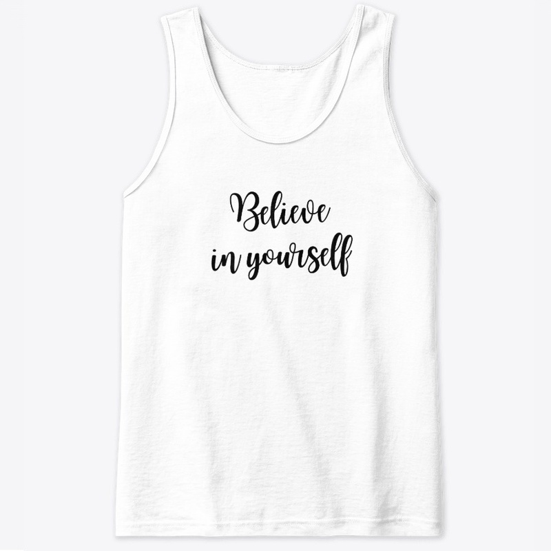 Believe In Yourself Quote Saying