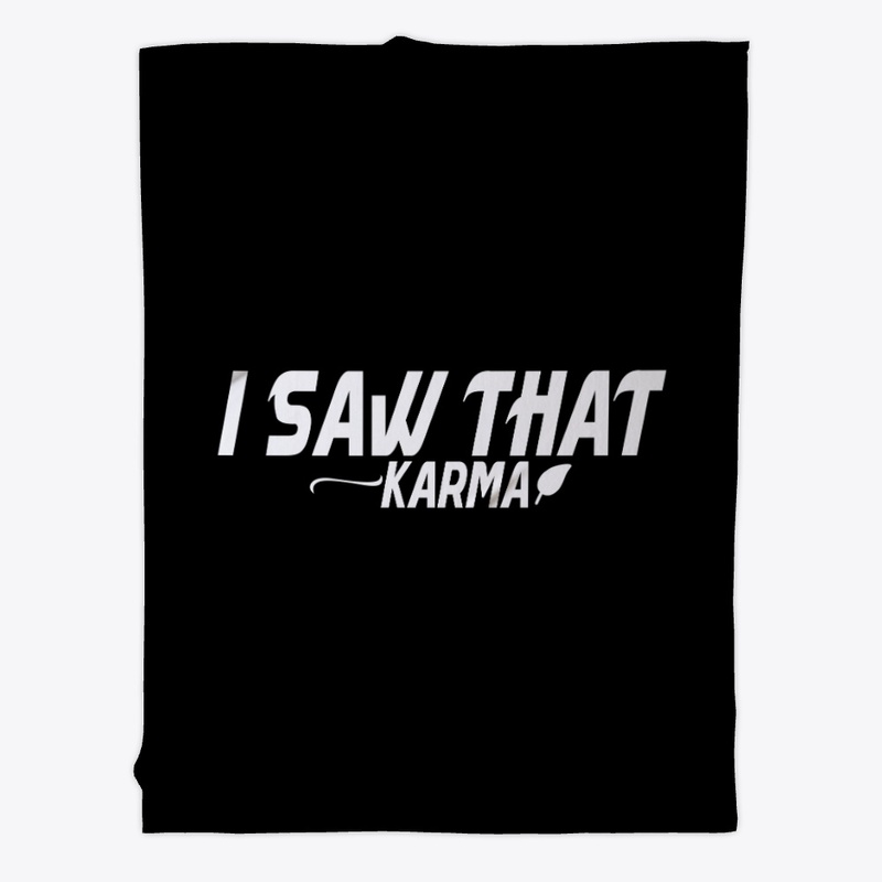I Saw That: Karma