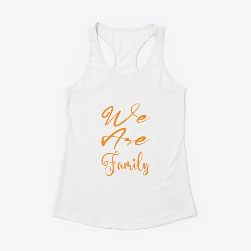 WE ARE FAMILY